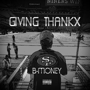 Giving Thankx (Explicit)