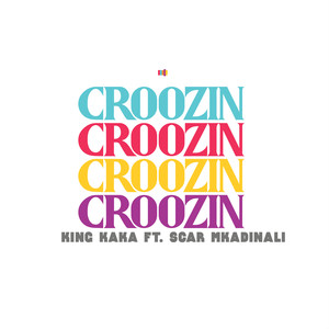 Croozin (Explicit)