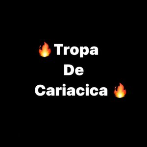 TROPA DE CARIACICA (Explicit)