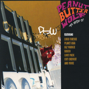 Peanut Butter Wolf The Best Of (Deluxe Edition) [Explicit]