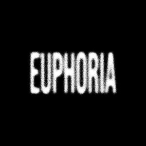 euphoria