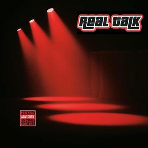 Real Talk (Extended Version) [Explicit]