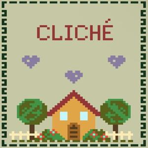 Cliché (Explicit)