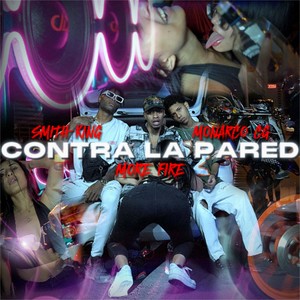 Contra la Pared (Explicit)