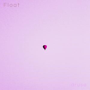 Float (feat. Hybrid Rose)