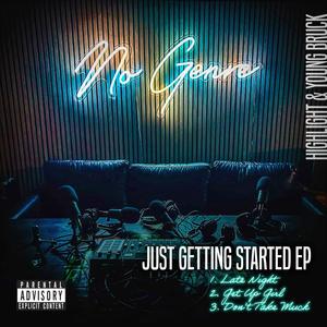 Just Getting Started EP (Explicit)