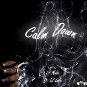 Calm Down (Explicit)