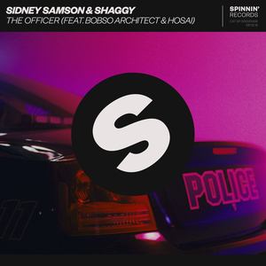 Sidney Samson - The Officer (feat. Bobso Architect & Hosai)