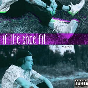 If The Shoe Fit (Explicit)