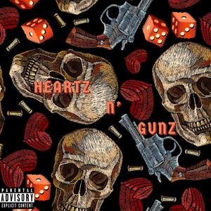 HEARTZ N' GUNZ (Explicit)