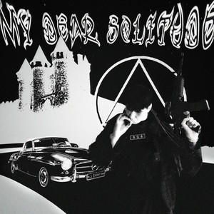 My Dear Solitude (Explicit)
