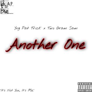 Another One (feat. Two Gram Sam) (Explicit)