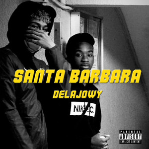 Santa Barbara (Explicit)