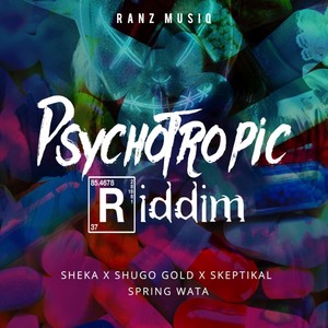 Psychotropic Riddim