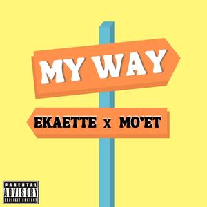 My Way (Explicit)