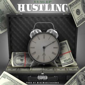 Hustlin' (Explicit)