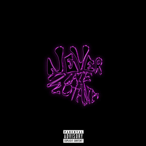 Never 2 Late (Explicit)