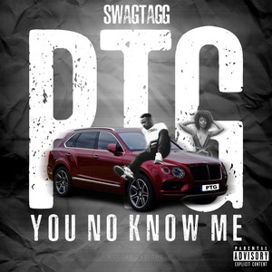 PTG (You No Know Me) [Explicit]