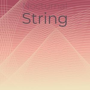 Nocturnal String