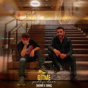 GİTME (feat. SIRAÇ) [Explicit]