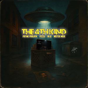 4th Kind (feat. Pryme Prolifik & Mister Misk) (Explicit)