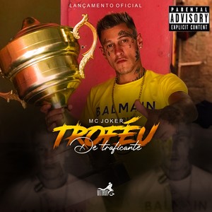 Troféu de Traficante (Explicit)