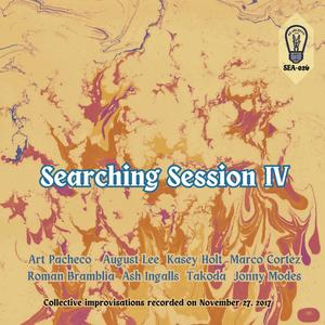 Searching Session IV