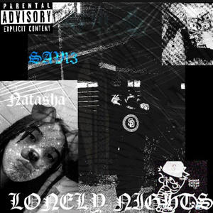 Lonely nightS (feat. 6ix1ne9ine.demoi0 & Natasha|Explicit)