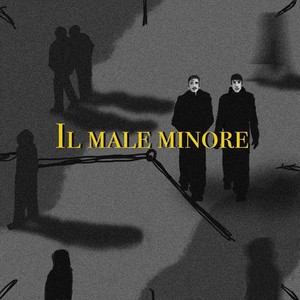 Il male minore (Explicit)