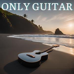 Only Guitar