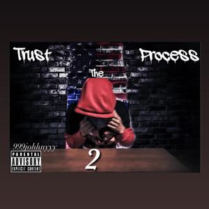 Trust The Proccess 2 (Explicit)