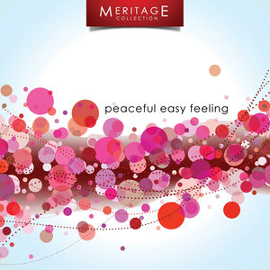 Meritage Classics:Peaceful Easy Feeling