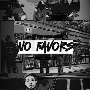 No Favors (Explicit)