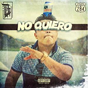 No Quiero (feat. Konejo 502, Sheco Salazar, Spiffy Davis, The Master Mind V & Kashkeys)