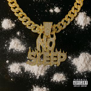 No Sleep (Stile di Vita) (Explicit)