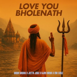Love You Bholenath