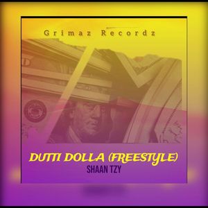 Dutti Dolla (Freestyle) [Explicit]