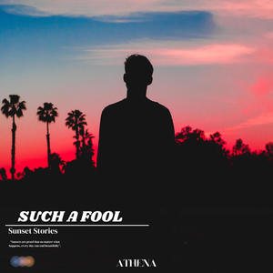 Such A Fool (feat. HORT2N)