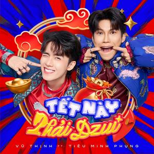 Tết Này Phải Dzui