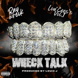 Wreck Talk (Explicit)