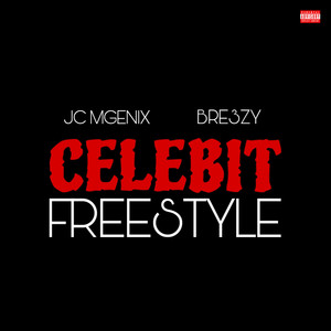 CELEBIT FREESTYLE (Explicit)