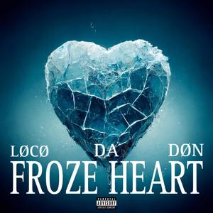 FROZE HEART (Explicit)