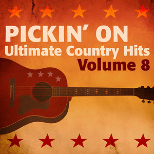 Pickin' On Ultimate Country Hits, Vol. 8