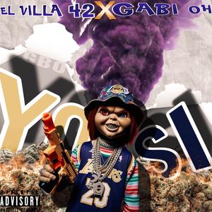 YO SI (feat. El Villa 42) [Explicit]