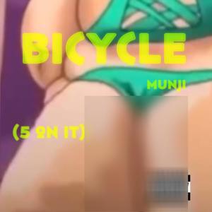 Bicycle (5 on it) [Explicit]