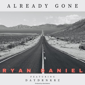 Already Gone (feat. Daydrnkrz) [Explicit]