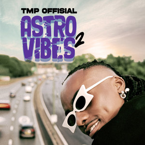 Astro Vibes 2 (Explicit)