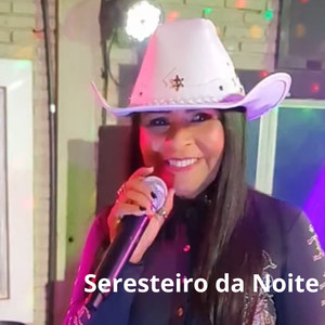 Seresteiro da Noite