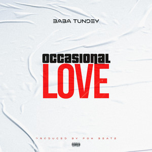Occasional Love (Explicit)