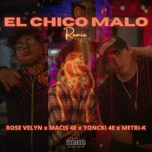 El Chico Malo (Remix|Explicit)